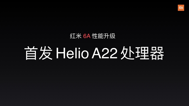 紅米6A正式發(fā)布，全球首發(fā)聯(lián)發(fā)科Helio A22，售價599元
