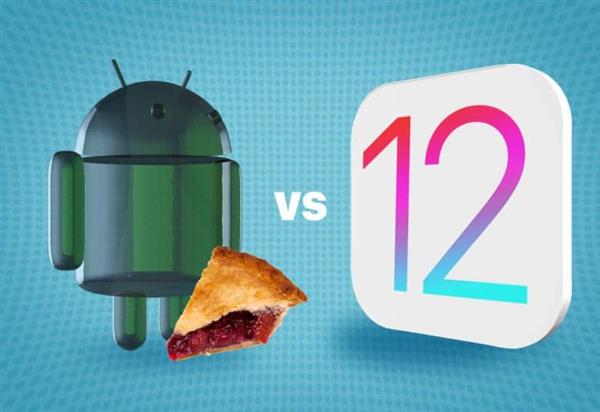 iOS12和Android 9 Pie對比哪個好呢？: 你會選擇哪一個？